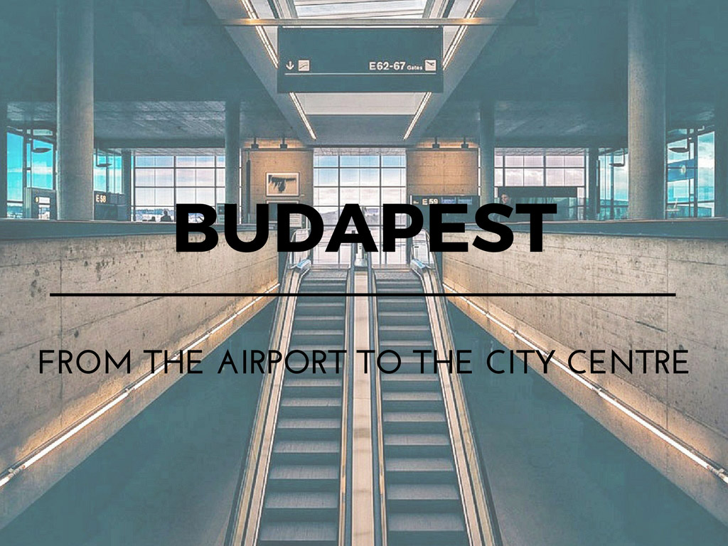Moving around Budapest – Public transport and maps